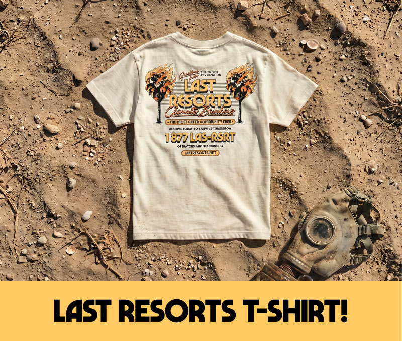 Last Resorts T-Shirt