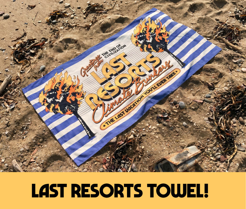 Last Resorts Towel